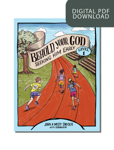 Behold Your God: Seeking Him Early Level 1 Student Workbook PDF