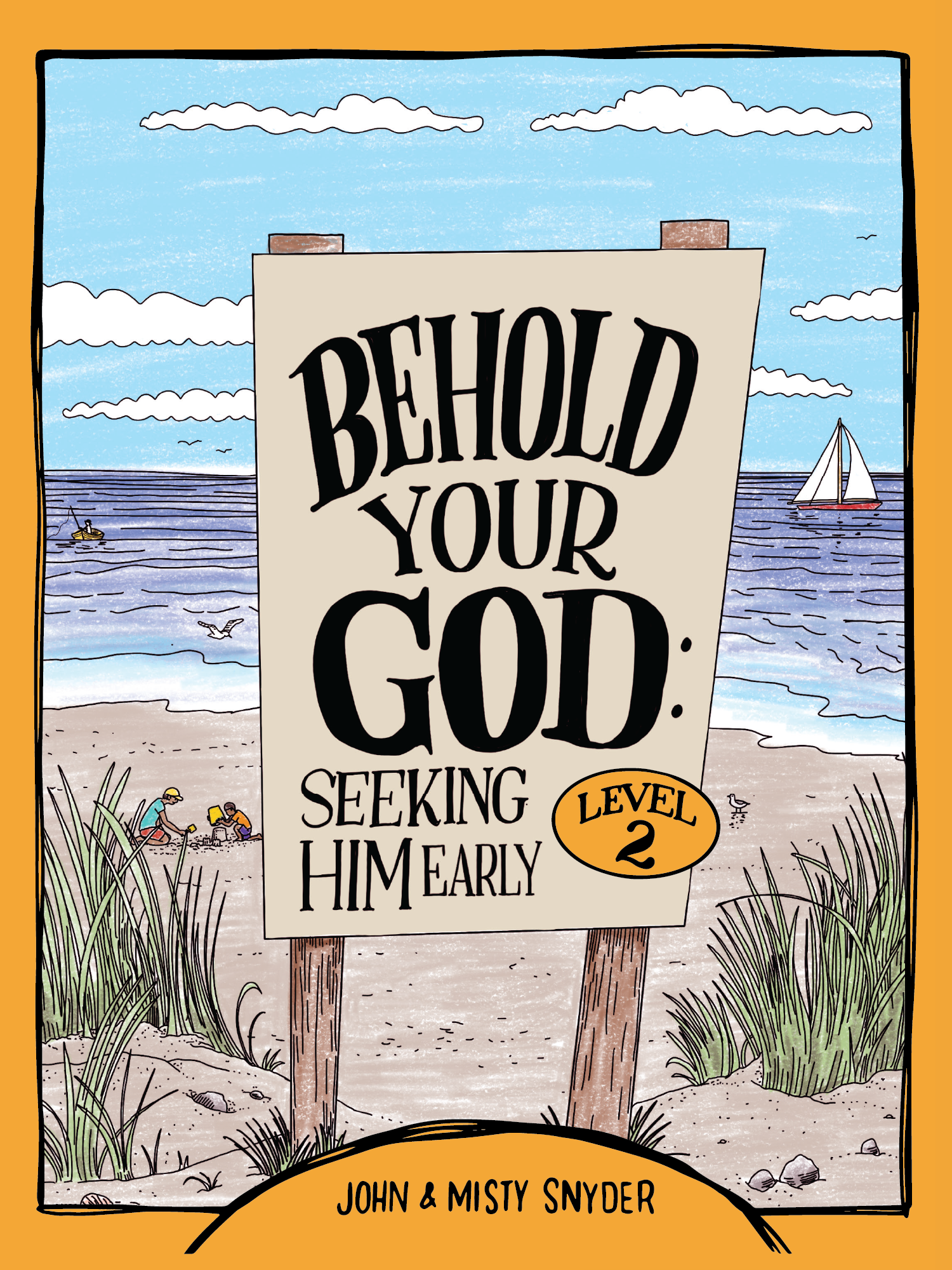 Behold Your God: Seeking Him Early Level 2