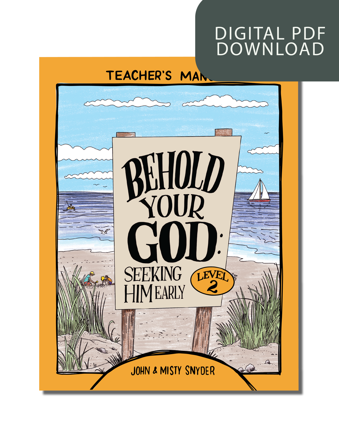 Behold Your God: Seeking Him Early Level 2 Teacher's Kit PDF