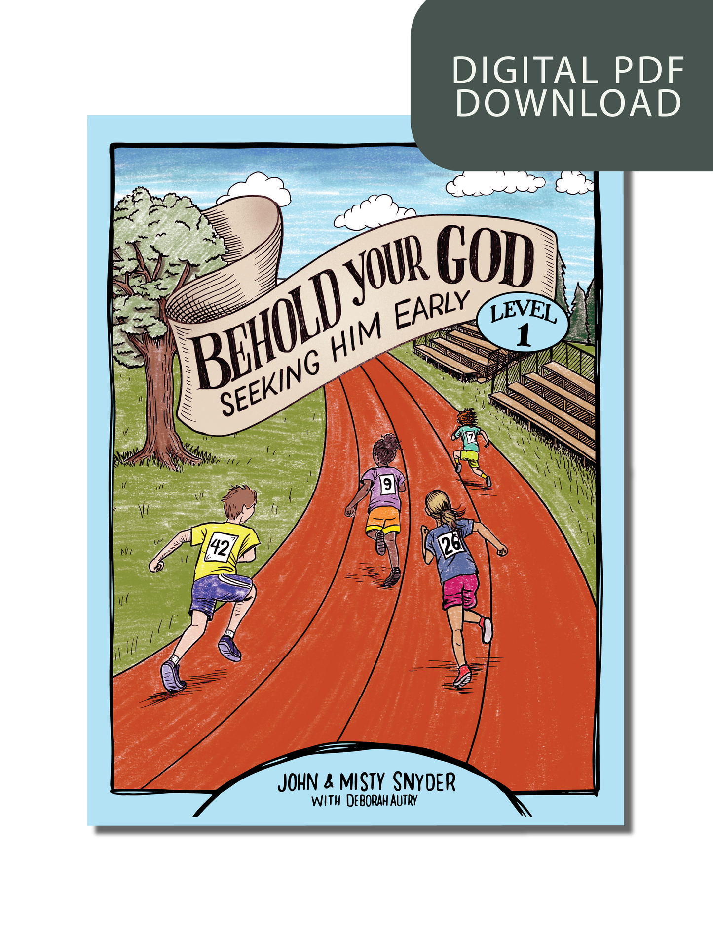 Behold Your God: Seeking Him Early Level 1 Student Workbook PDF