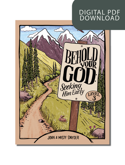 Behold Your God: Seeking Him Early Level 3 Student Workbook PDF