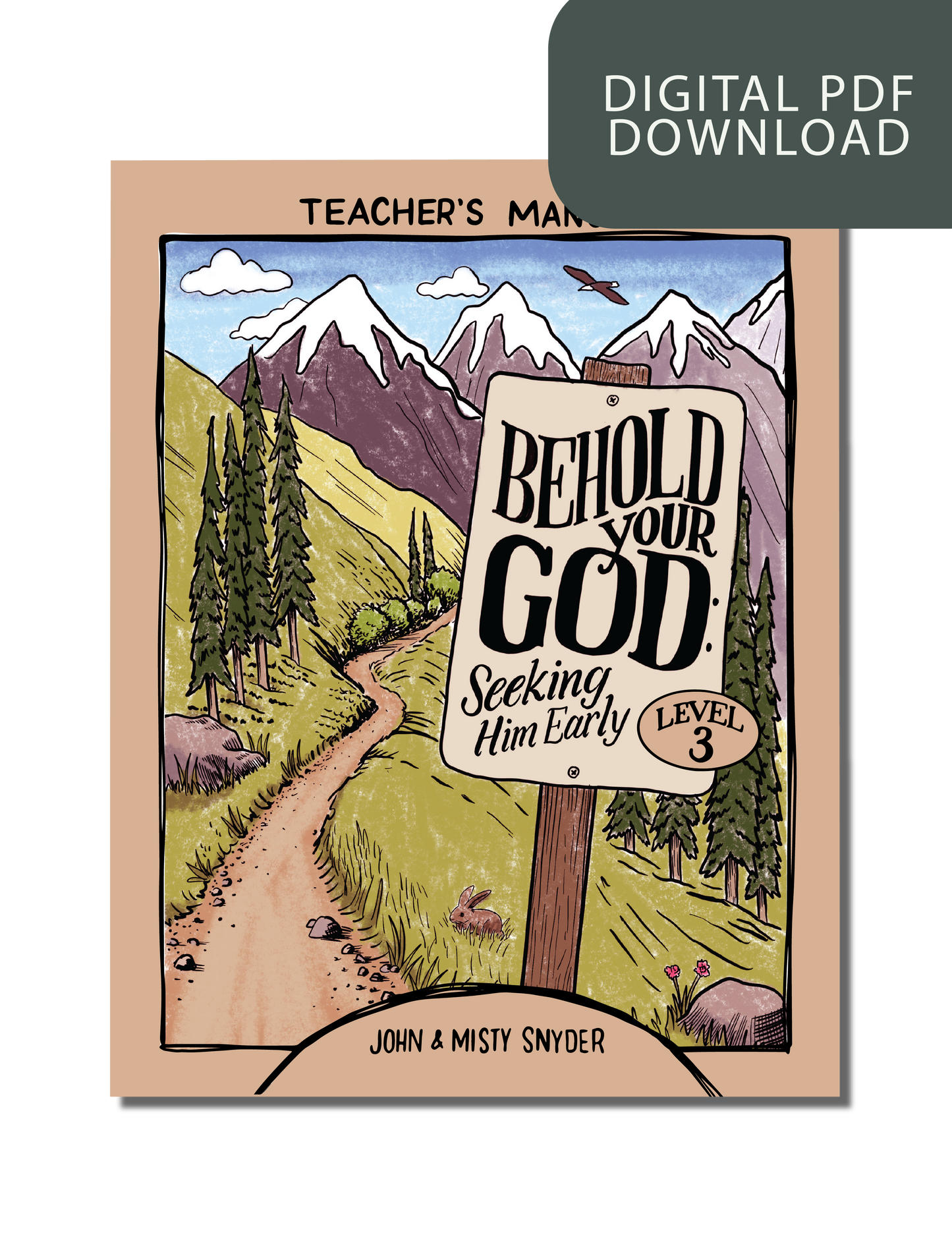 Behold Your God: Seeking Him Early Level 3 Teacher's Kit PDF