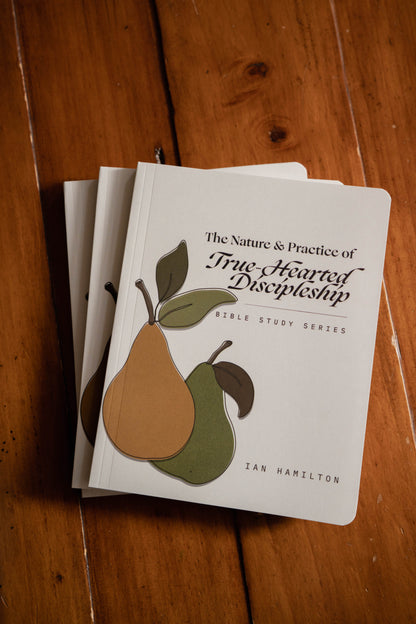 The Nature and Practice of True-Hearted Discipleship | 10 Workbooks