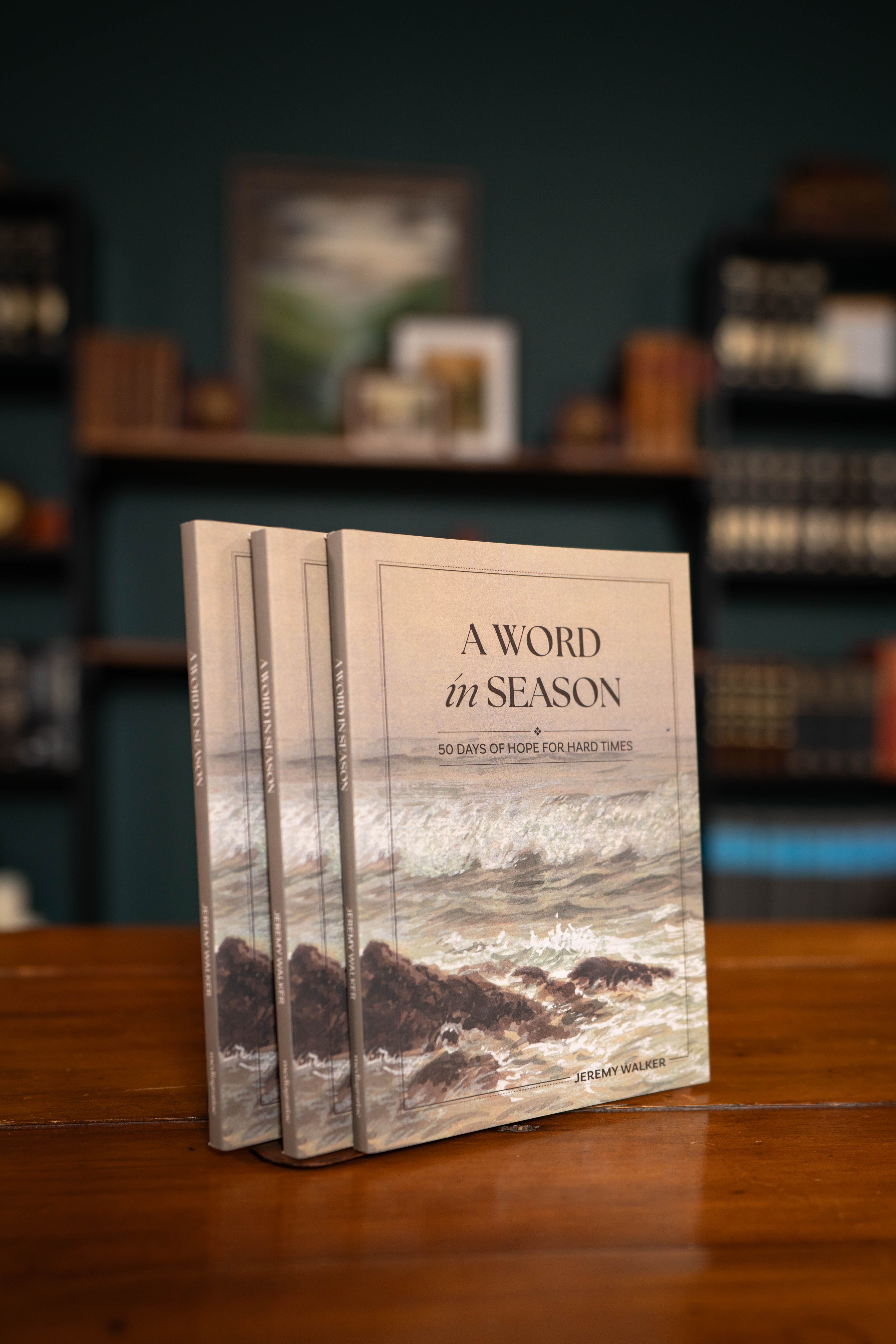 A Word in Season: 50 Days of Hope for Hard Times Devotional Book