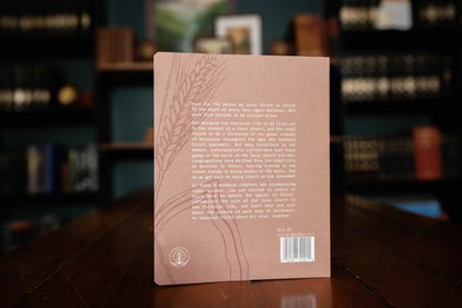 Christ Our Treasure: Enjoying the Preeminence of Jesus in the Local Church Workbook