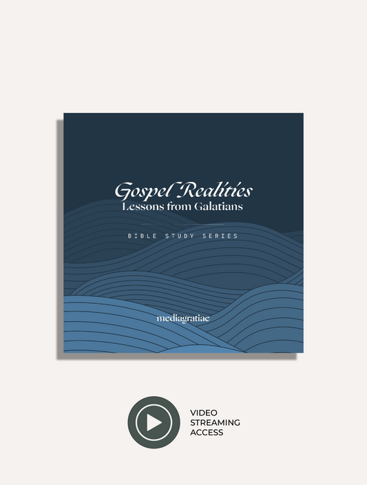 Gospel Realities: Lessons from Galatians Digital Streaming Access
