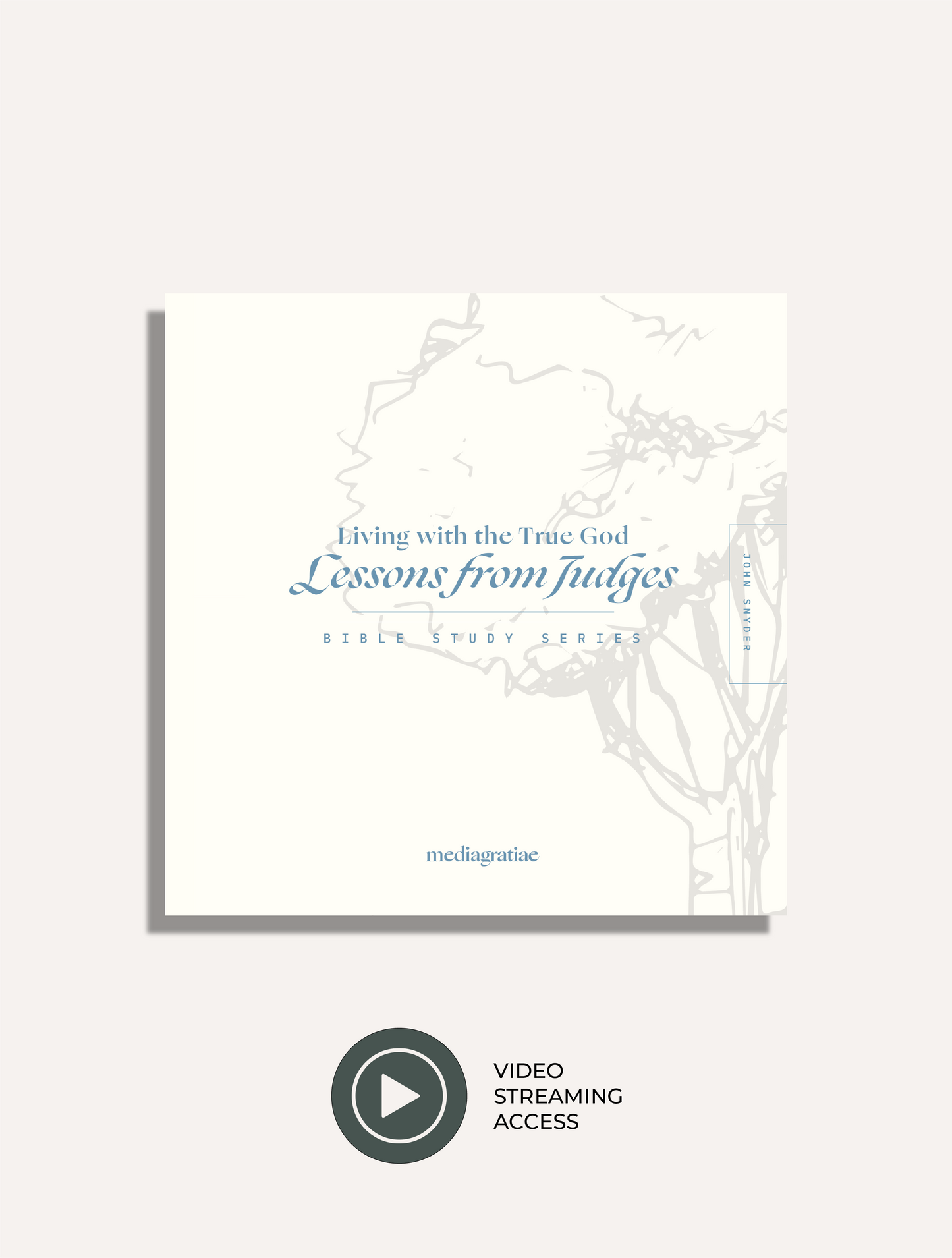 Living with the True God: Lessons From Judges Digital Streaming Access