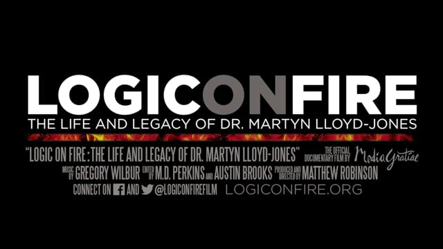 Logic On Fire: The Life and Legacy of Dr. Martyn Lloyd-Jones | Digital Streaming