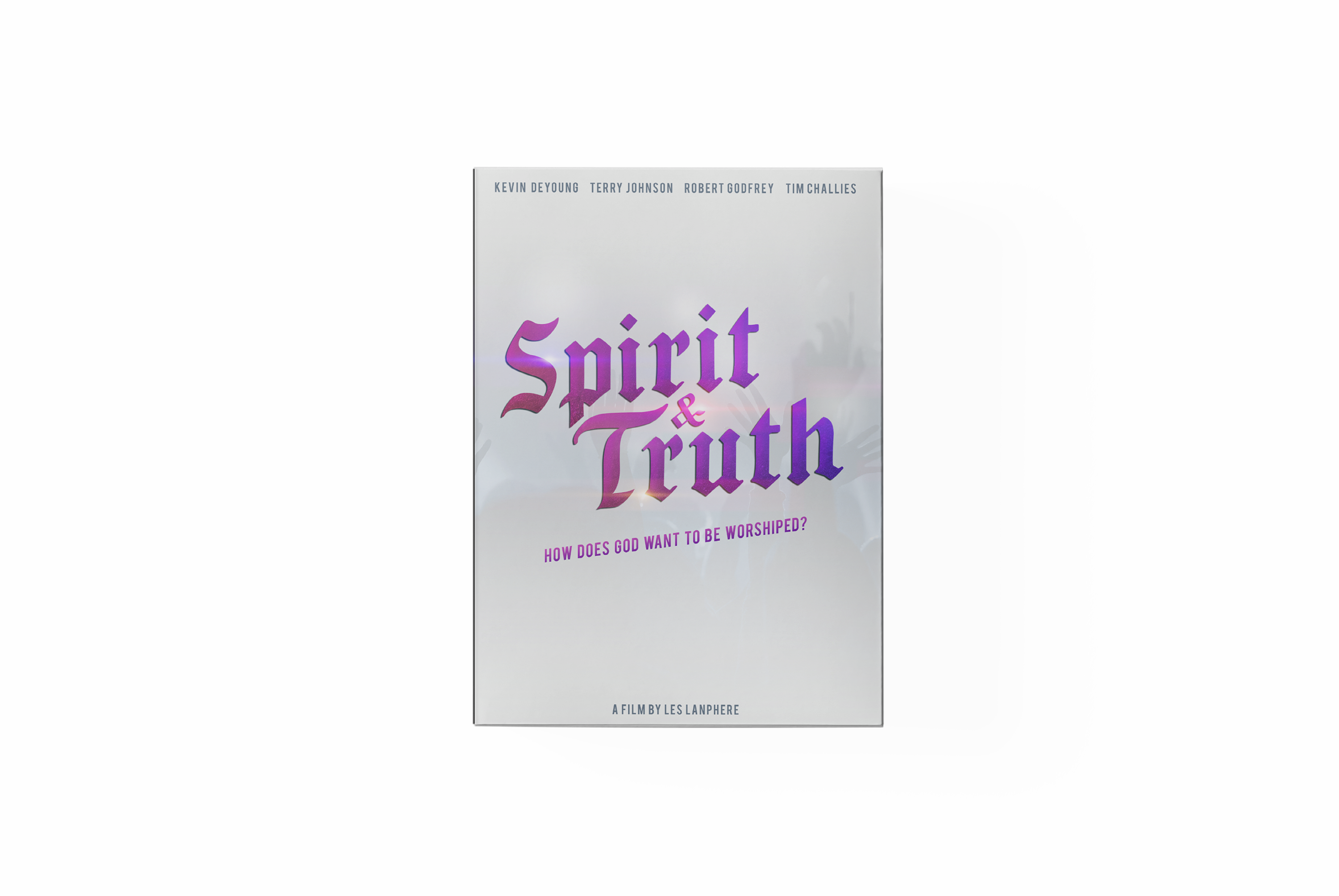 Spirit & Truth: A Film About Worship | Media Gratiae Online Course