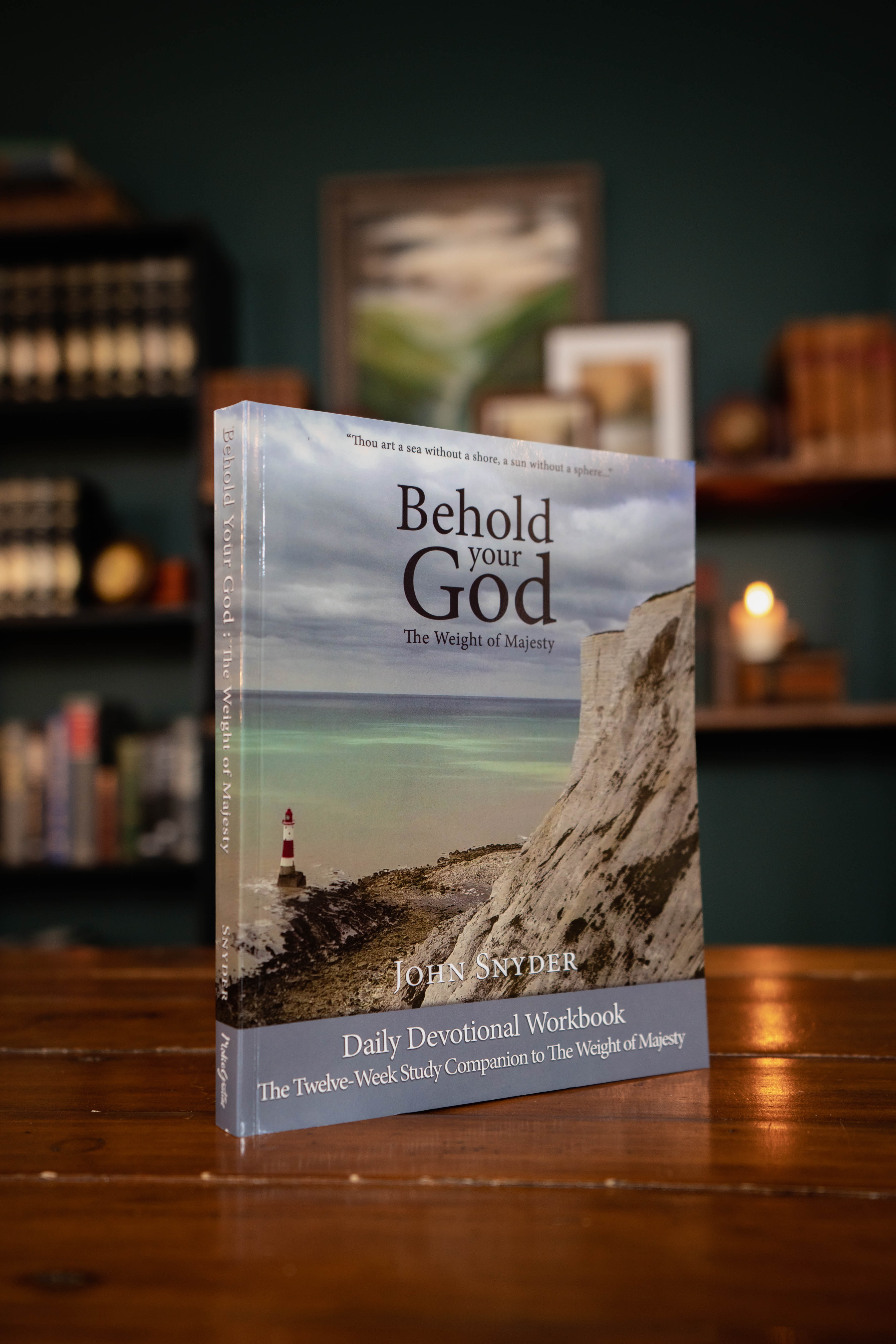 Behold Your God: The Weight of Majesty — Workbook