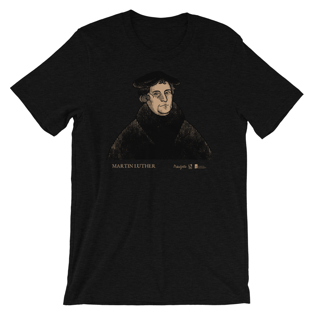 Martin Luther T-Shirt | PURITAN Collection