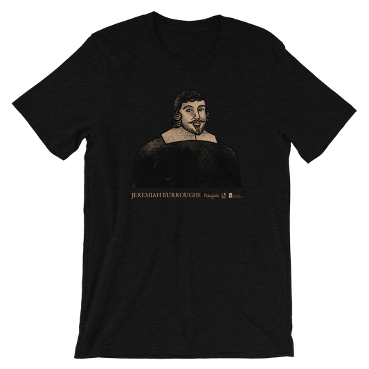 Jeremiah Burroughs T-shirt | PURITAN Collection