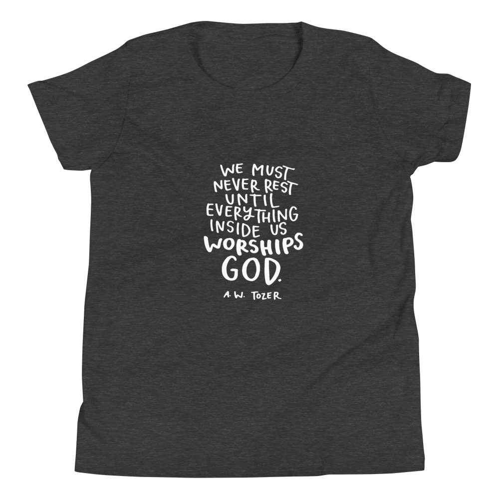 Youth Tozer Worship Quote Short Sleeve T-Shirt