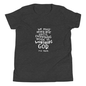 Youth Tozer Worship Quote Short Sleeve T-Shirt